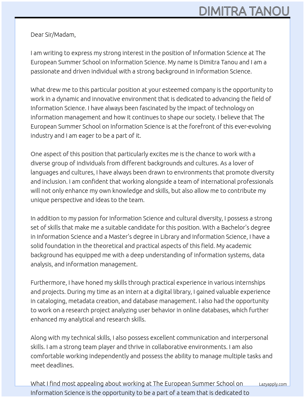 INFORMATION SCIENCE At The European Summer School on Information Science  Cover Letter