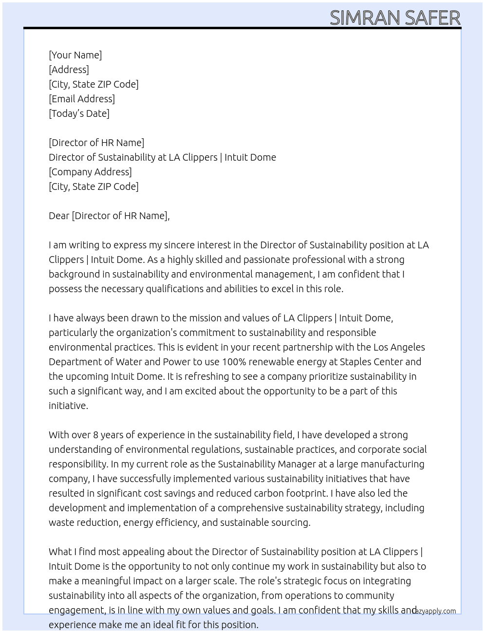 Director of Sustainability  At  Director of Sustainability at LA Clippers | Intuit Dome. Cover Letter
