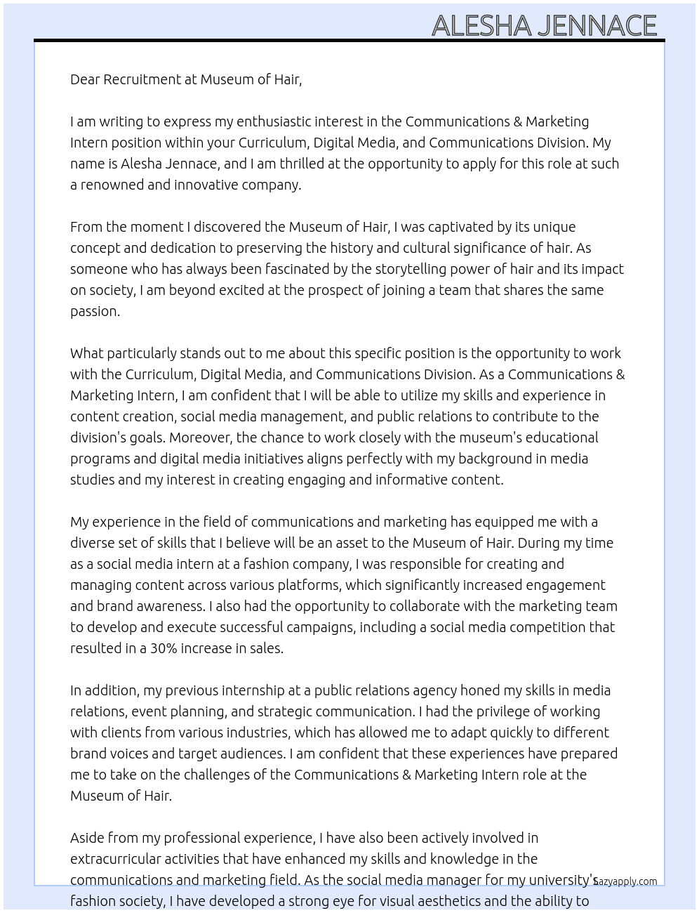 Communications & Marketing Intern - Curriculum, Digital Media, and Communications Division  At Museum of Hair  Cover Letter