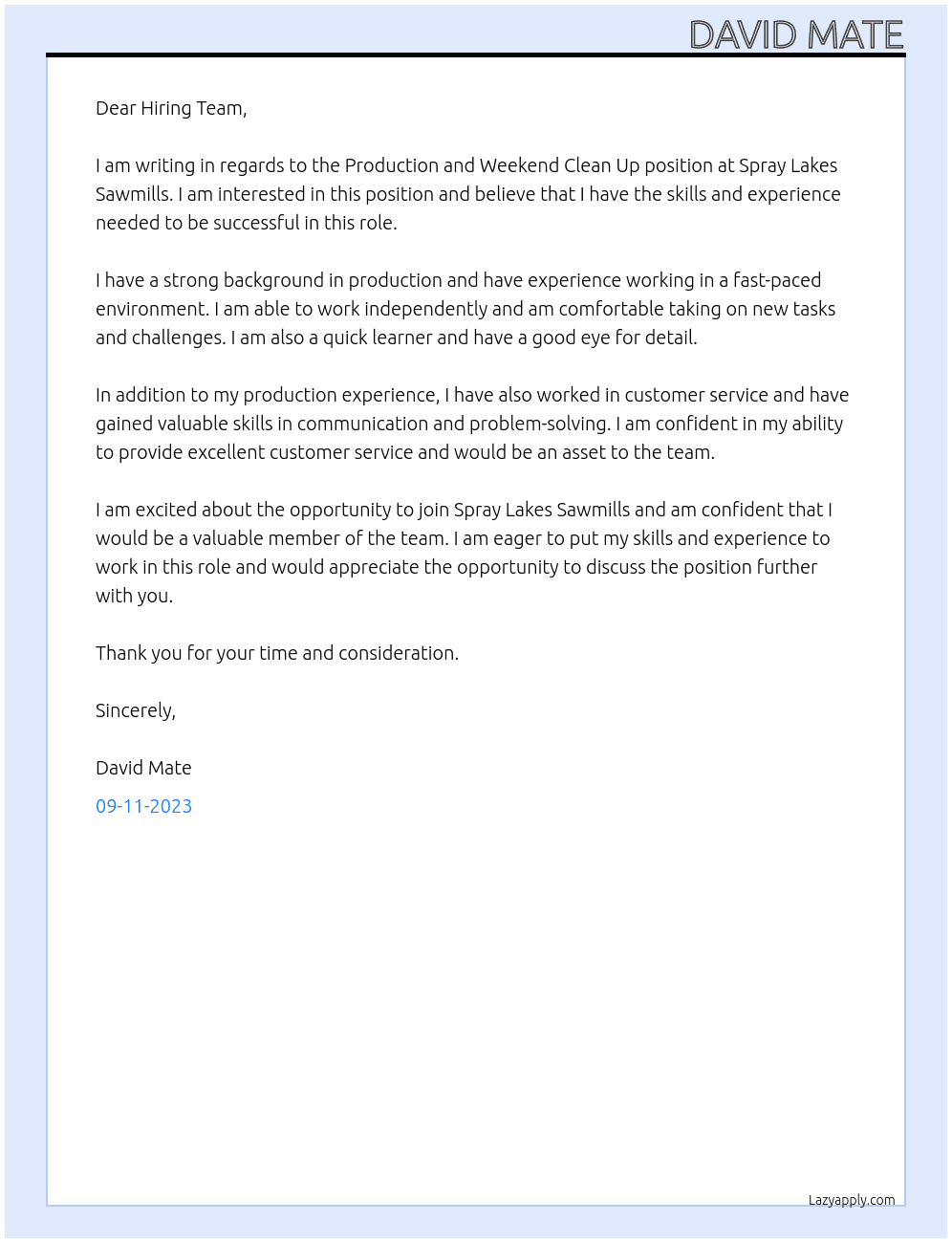 Production and Weekend Clean Up At Spray Lakes Sawmills Cover Letter