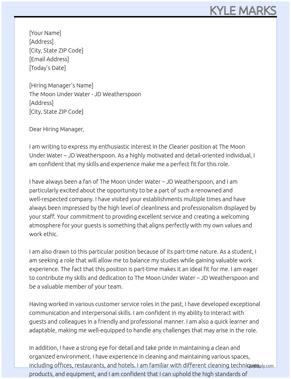 Cleaner At The Moon Under Water - JD Weatherspoon Cover Letter