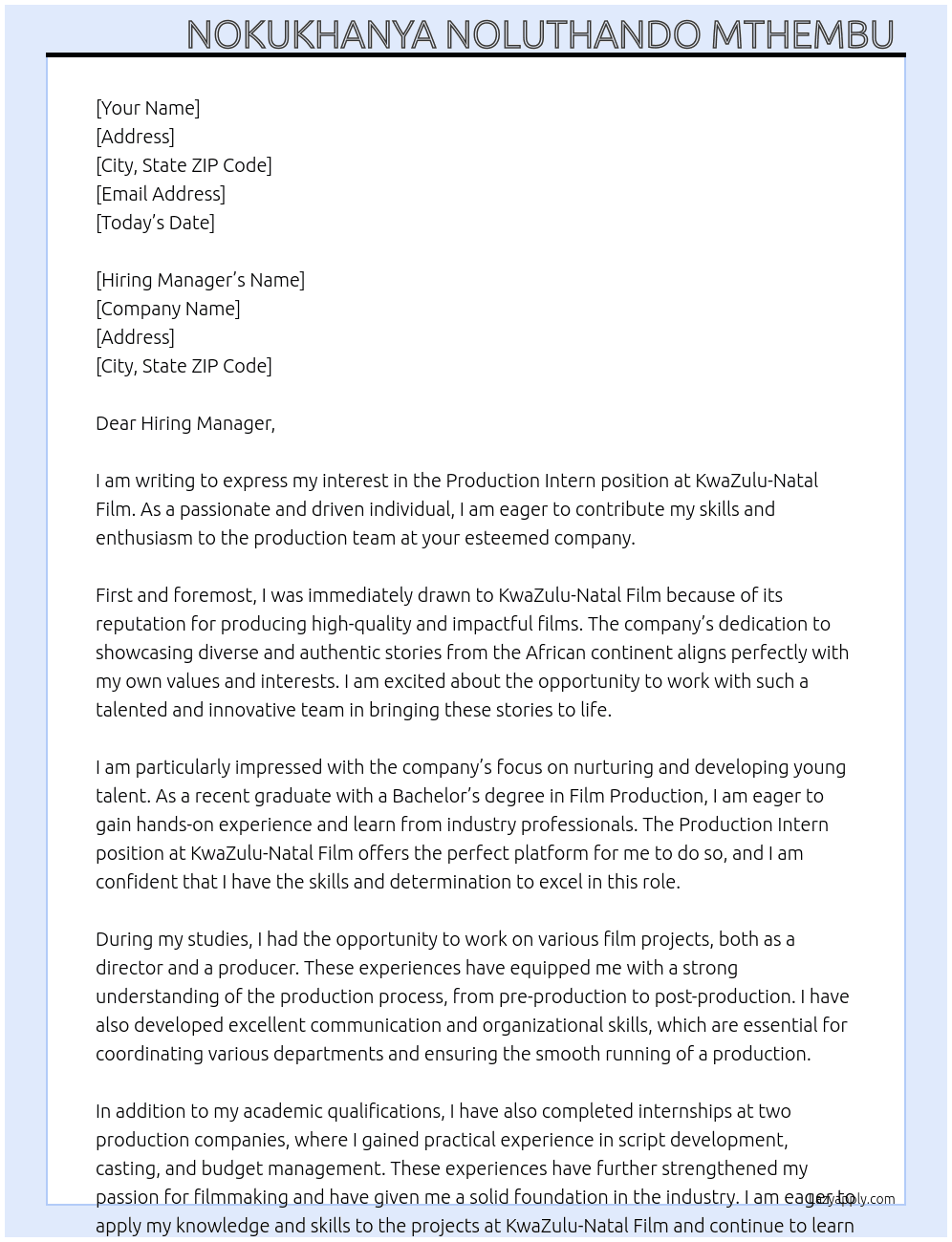 Production Intern  At KwaZulu-Natal Film Cover Letter