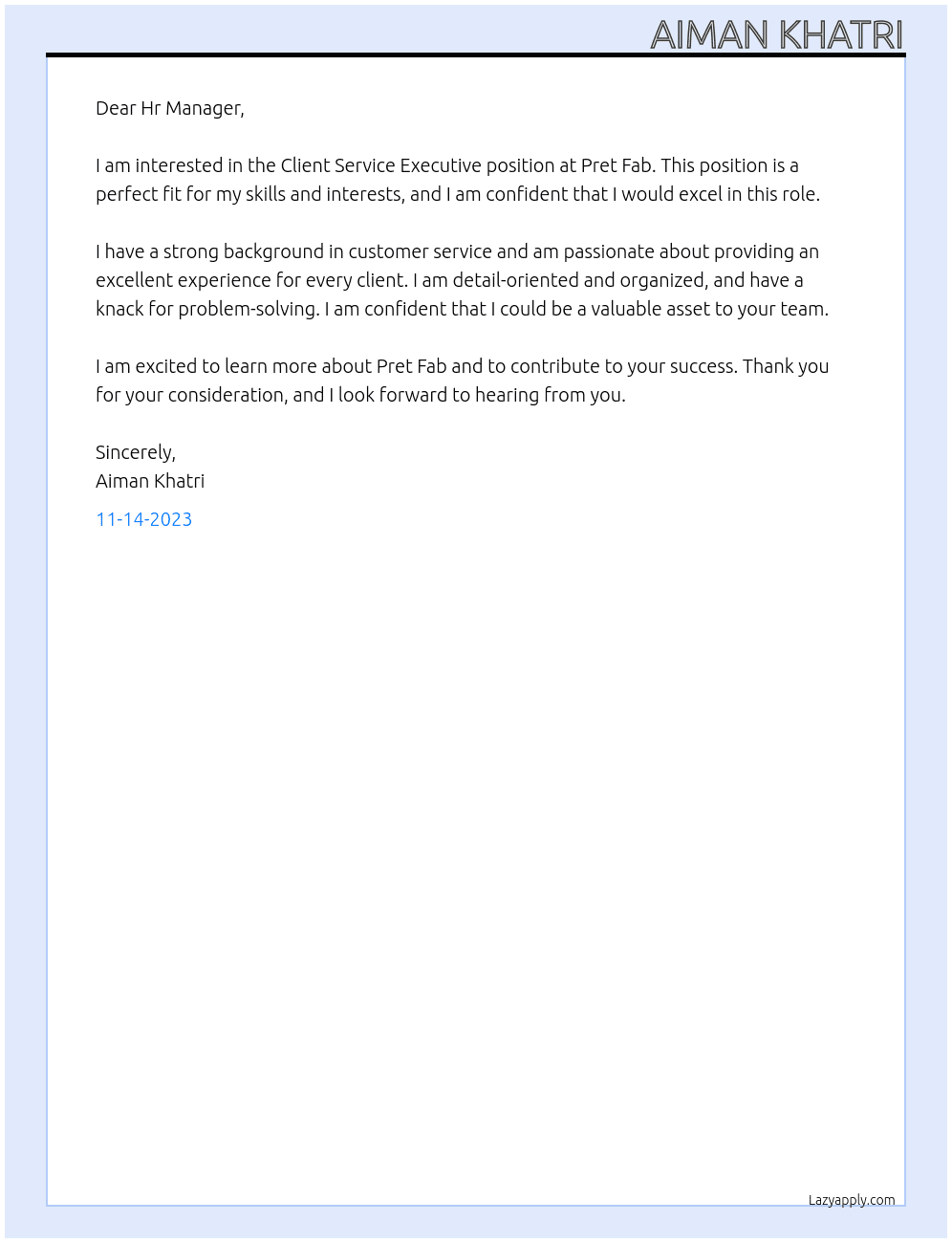 Client Service Executive  At Pret Fab Cover Letter