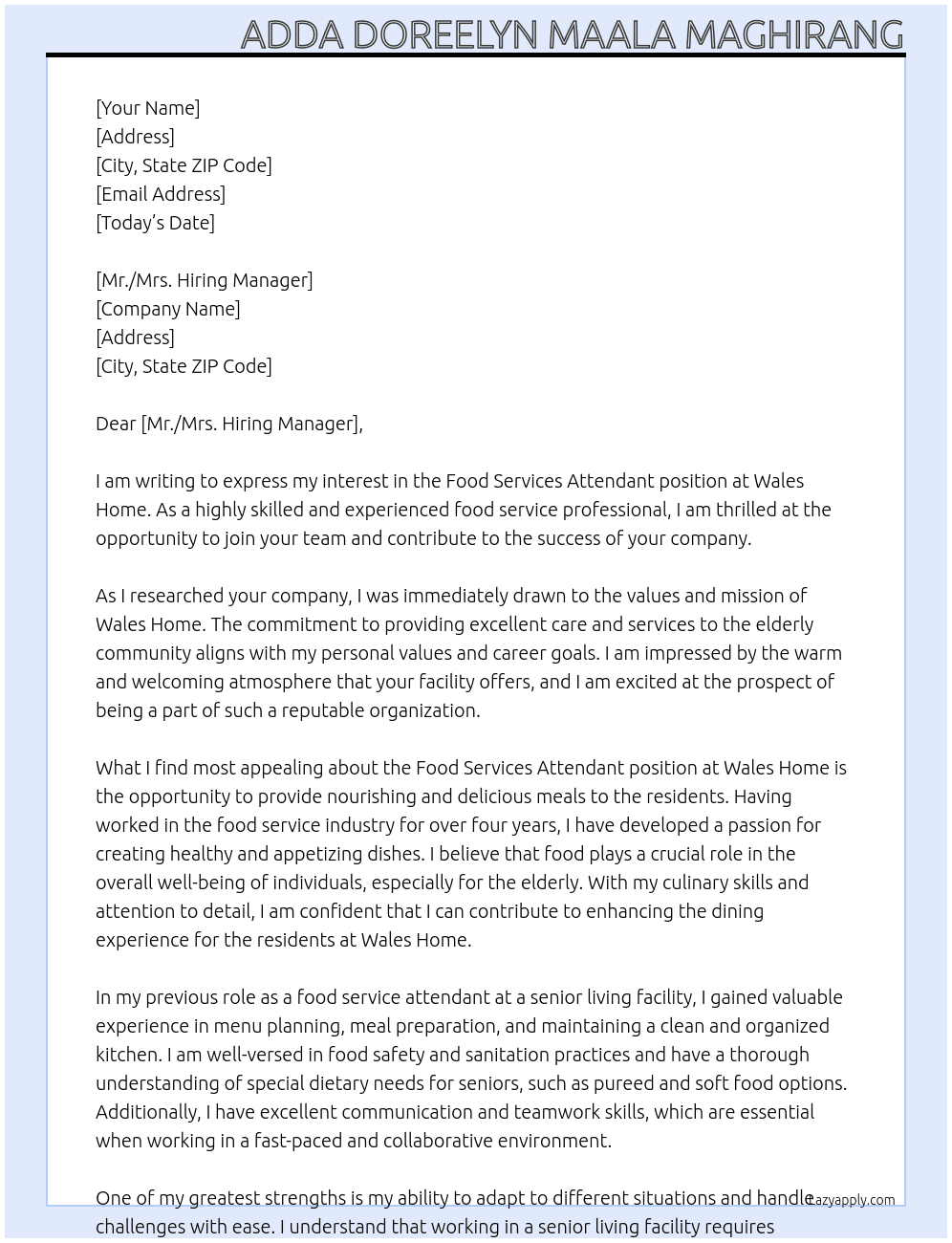 Food Services Attendant At Wales Home  Cover Letter