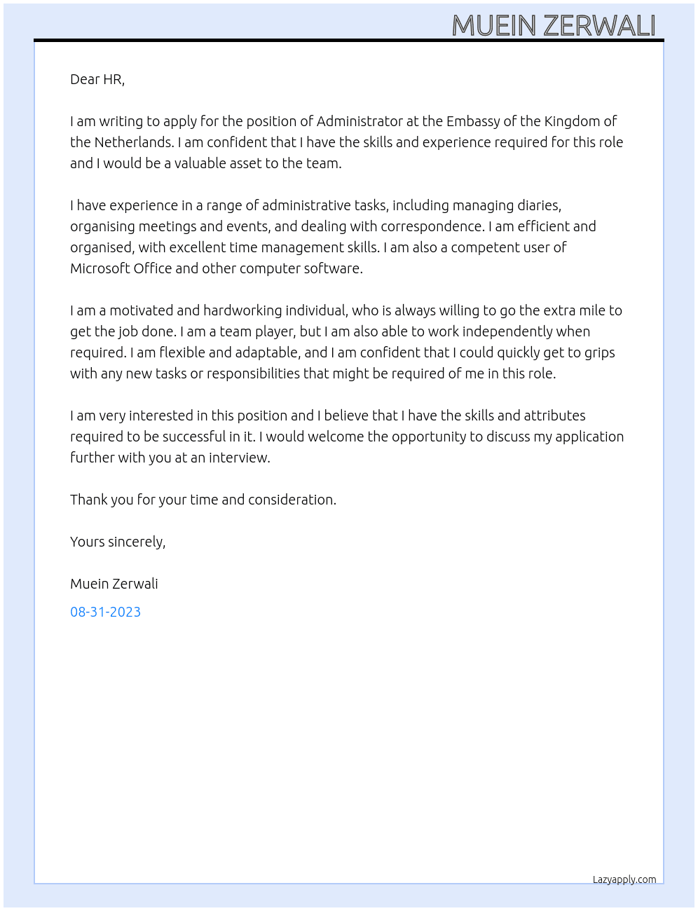 Administrator  At Embassy of the Kingdom of the Netherlands Cover Letter