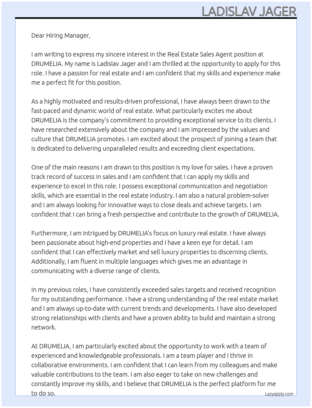 Real Estate Sales Agent At DRUMELIA Cover Letter