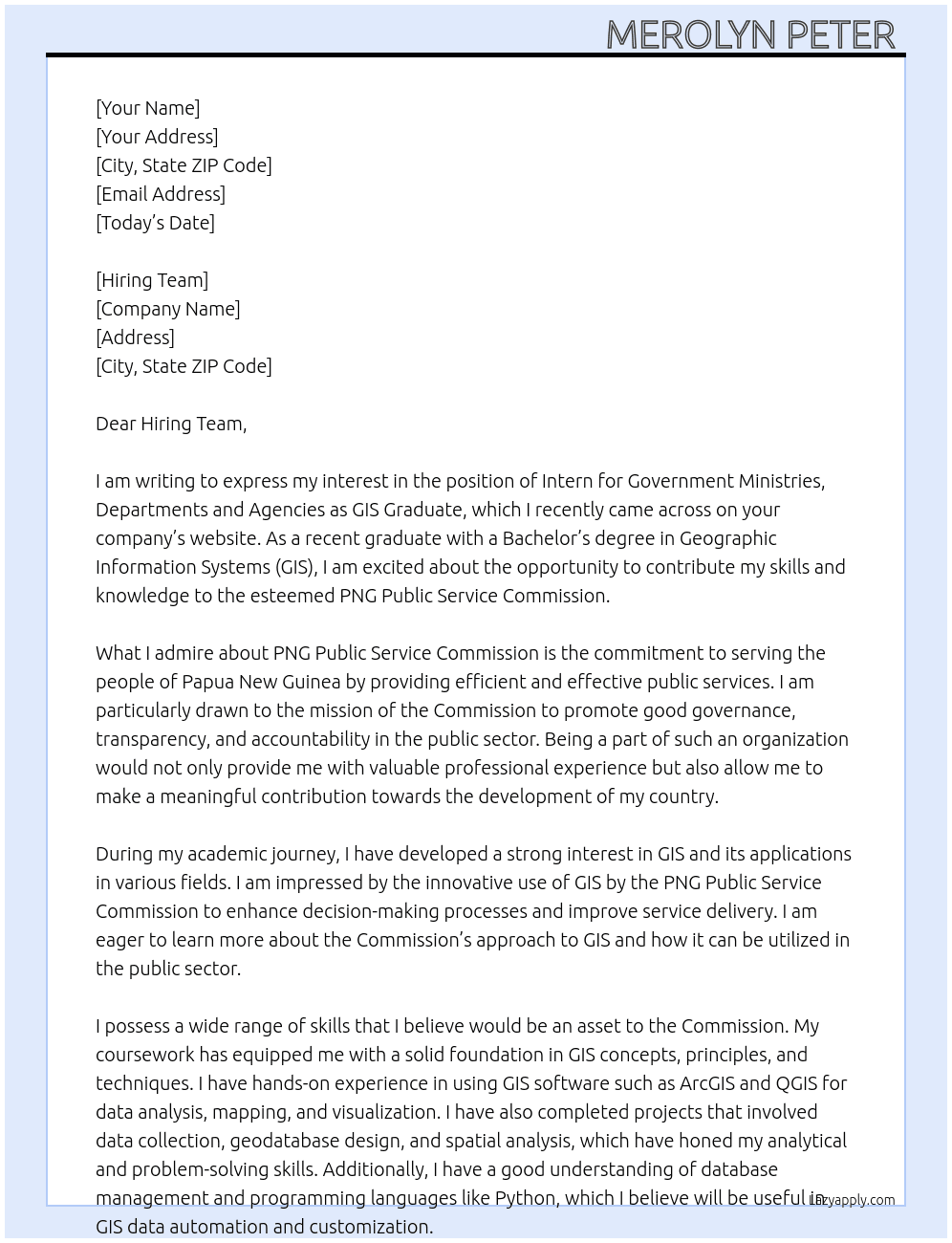 Intern for Government Ministries, Departments and Agencies as GIS GRADUATE  At PNG Public Service Commission  Cover Letter