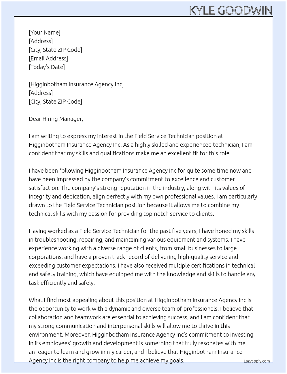 Field Service Technician At Higginbotham Insurance Agency Inc Cover Letter