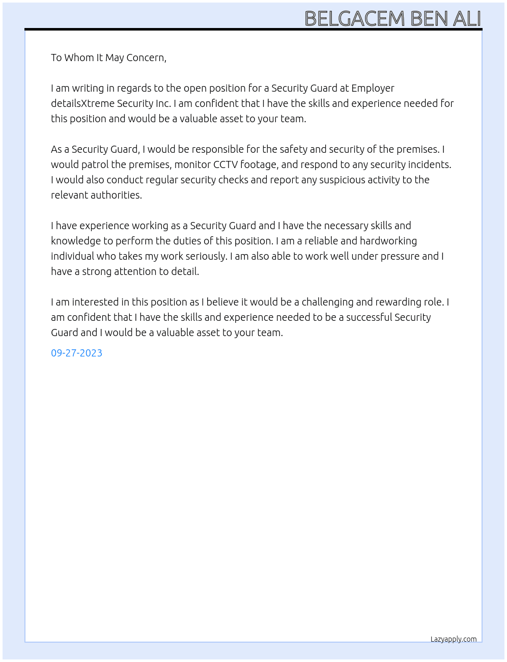 Security guard  At Employer detailsXtreme Security Inc. Cover Letter