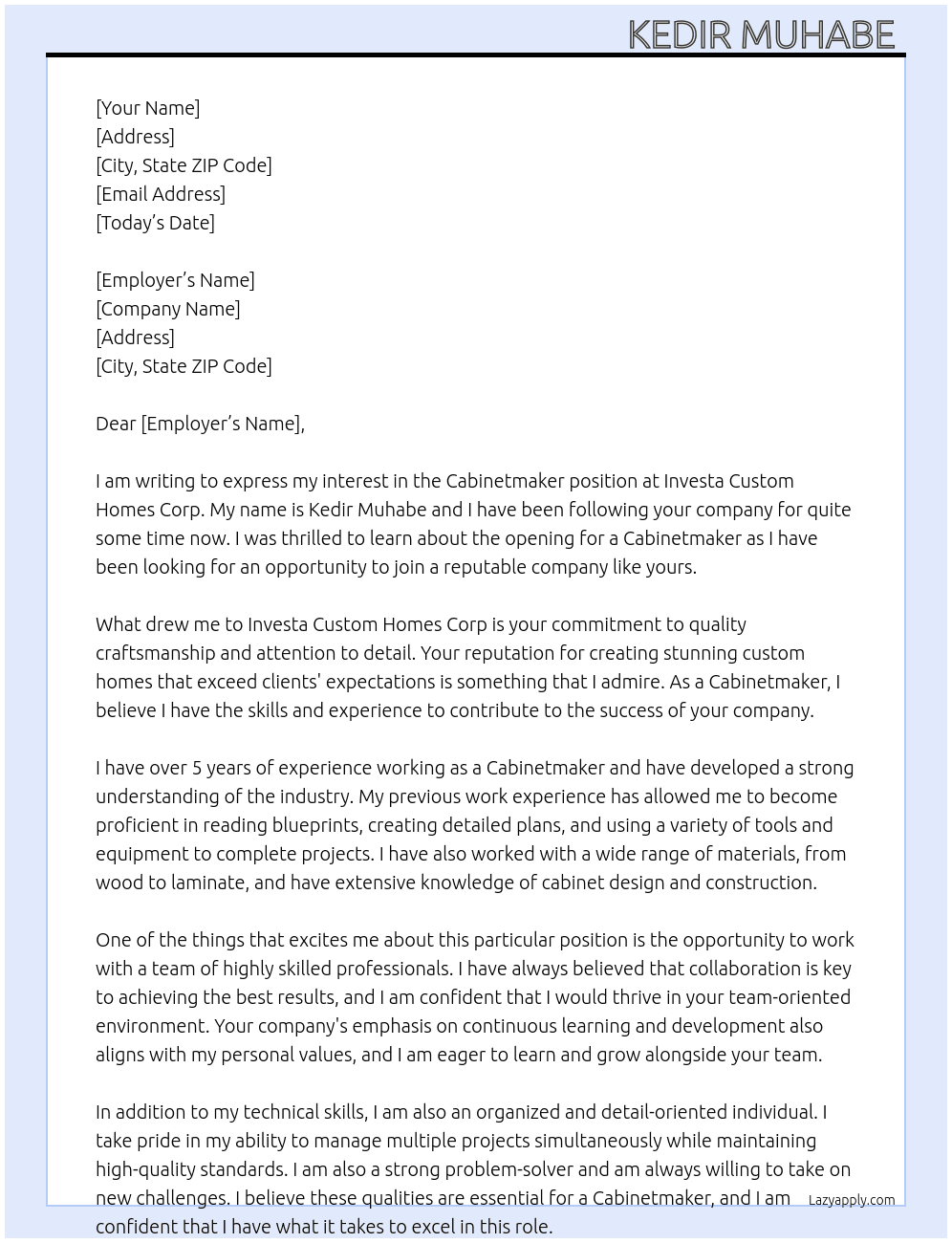 Cabinetmaker  At detailsInvesta Custom Homes Corp Cover Letter