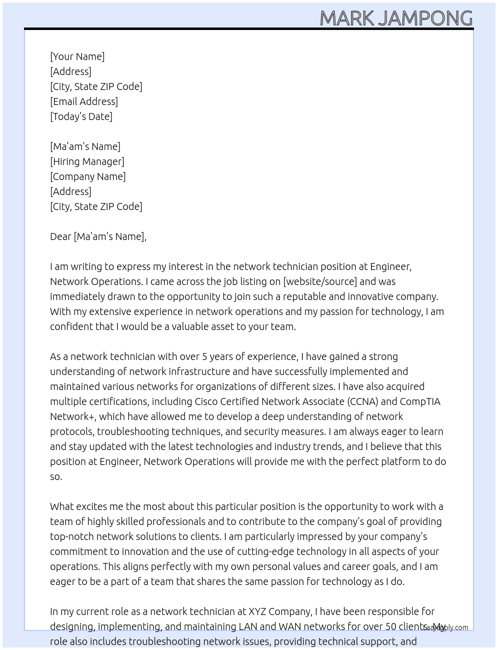 network technician At ENGINEER, NETWORK OPERATIONS Cover Letter