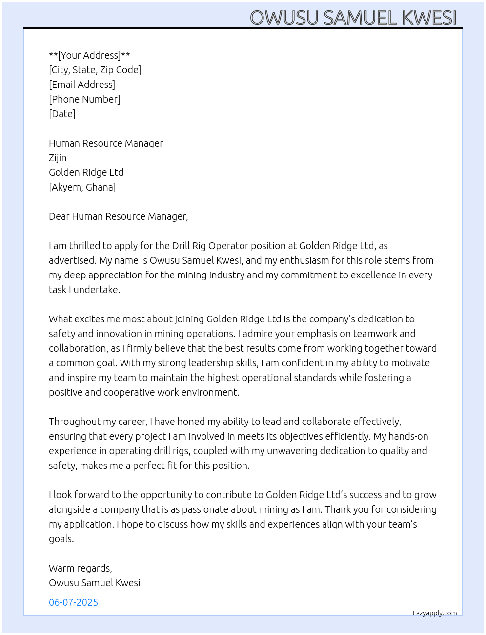 Drill Rig Operater At GOLDEN RIDGE LTD Cover Letter