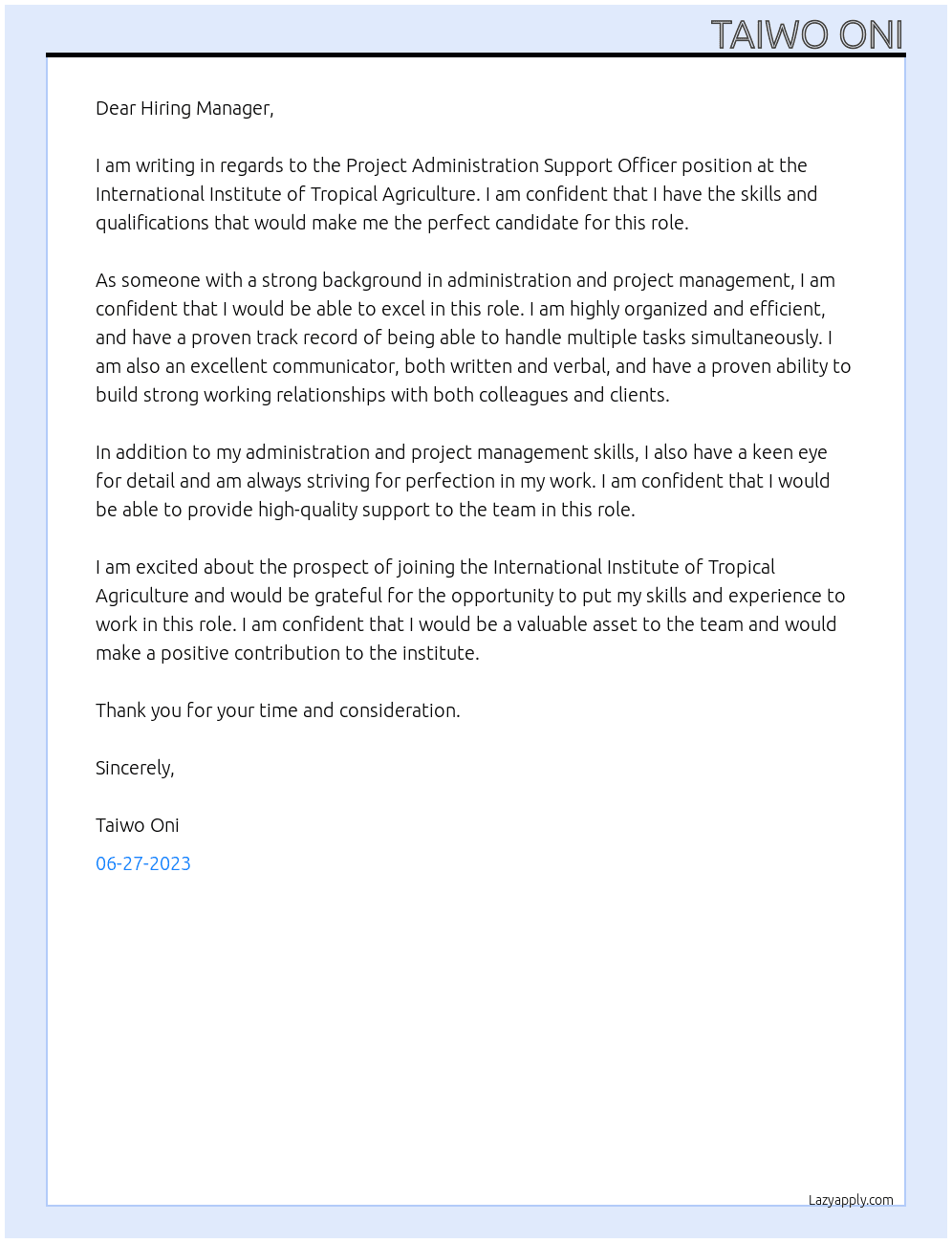 Project administration support officer At International institute go tropical agriculture  Cover Letter