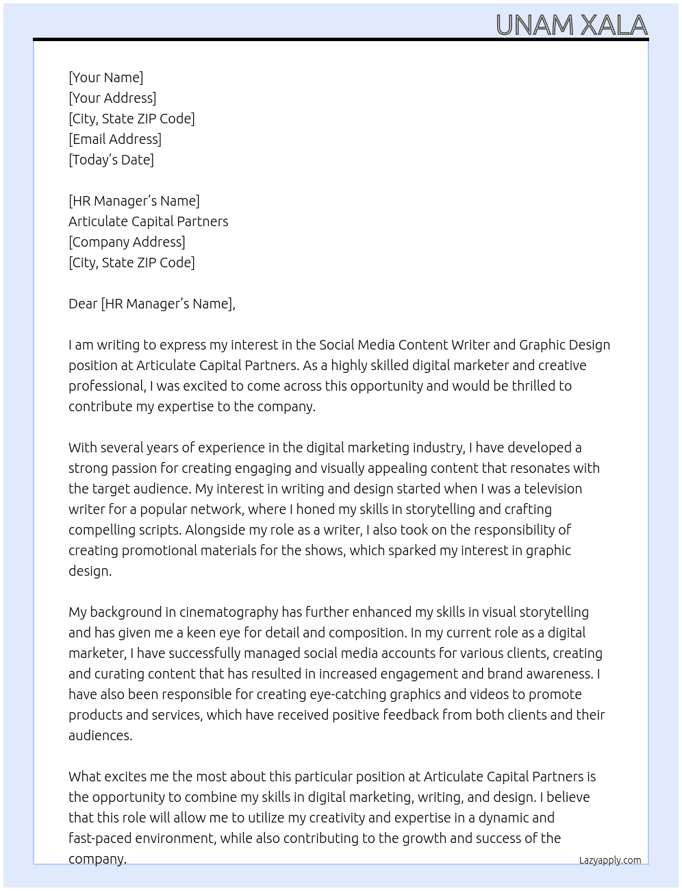 Social media content writer and graphic design  At Articulate Capital Partners  Cover Letter