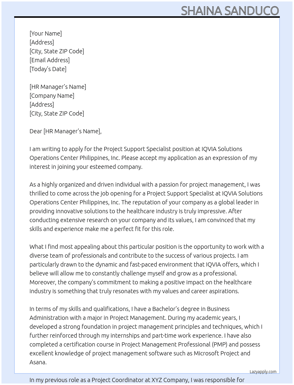 Project Support Specialist At IQVIA SOLUTIONS OPERATIONS CENTER PHILIPPINES, INC.  Cover Letter