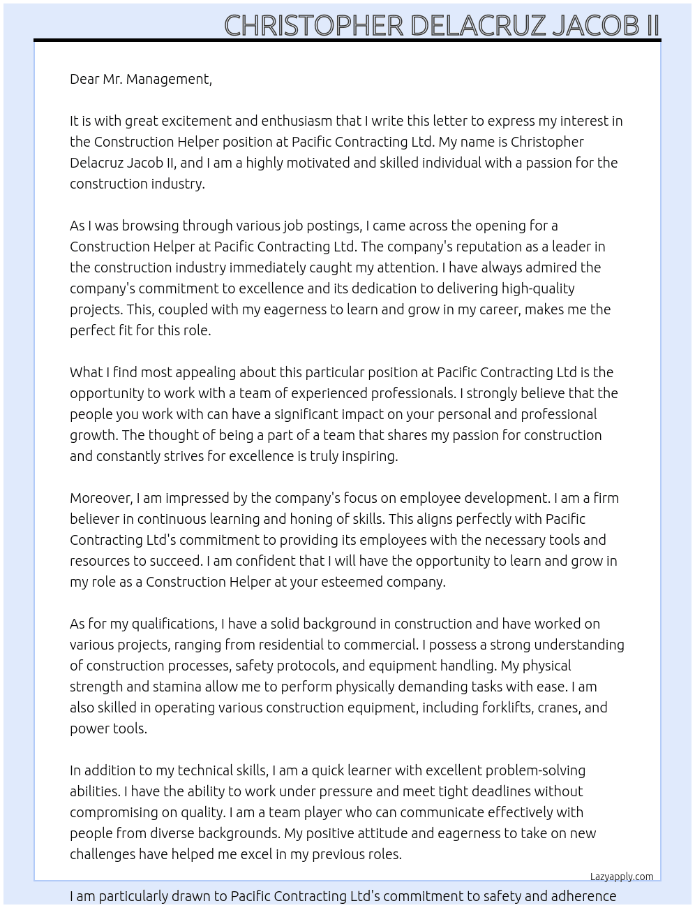 Contruction helper  At Pacific contracting ltd Cover Letter