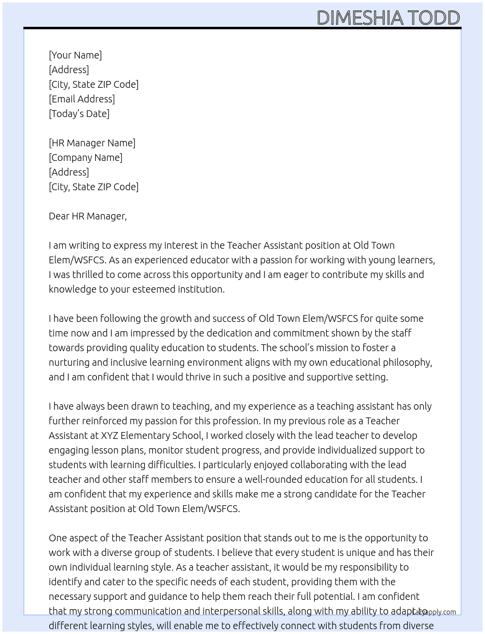 Teacher Assistant  At Old Town Elem/WSFCS Cover Letter