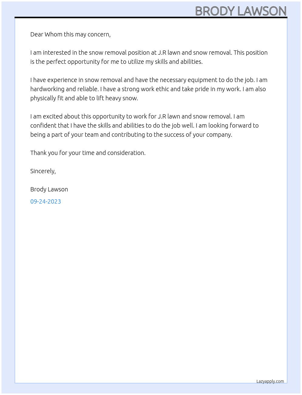 Snow removal At J.R lawn and snow removal Cover Letter