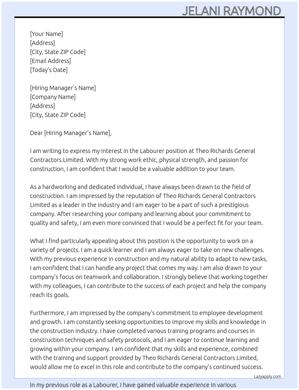 Labourer or any position  At Theo Richards General contractors limited  Cover Letter