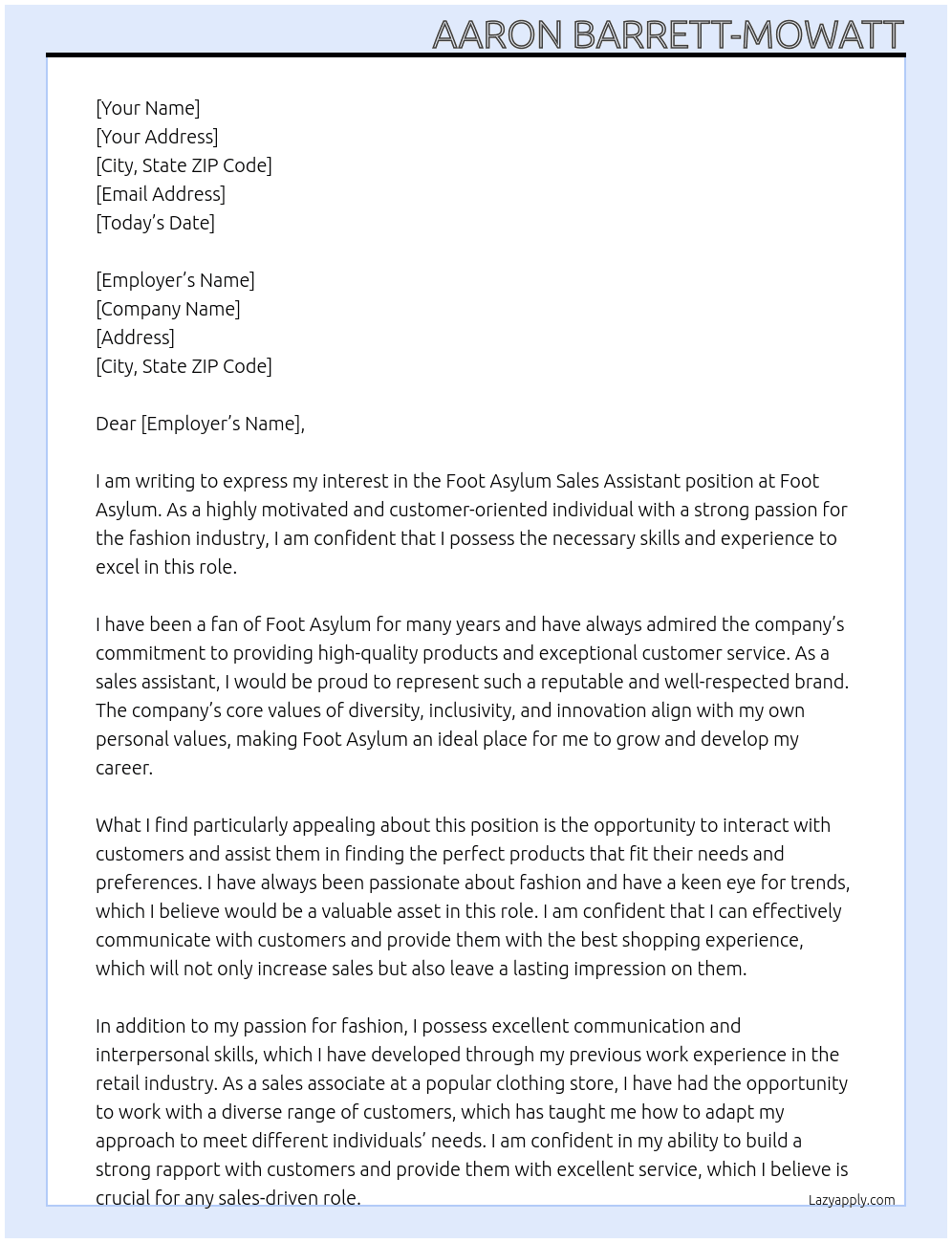 foot asylum sales assistant At foot asylum Cover Letter