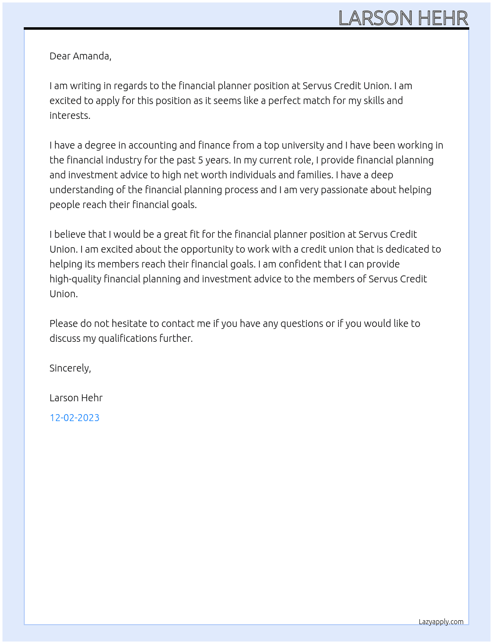financial planner At Servus Credit union  Cover Letter