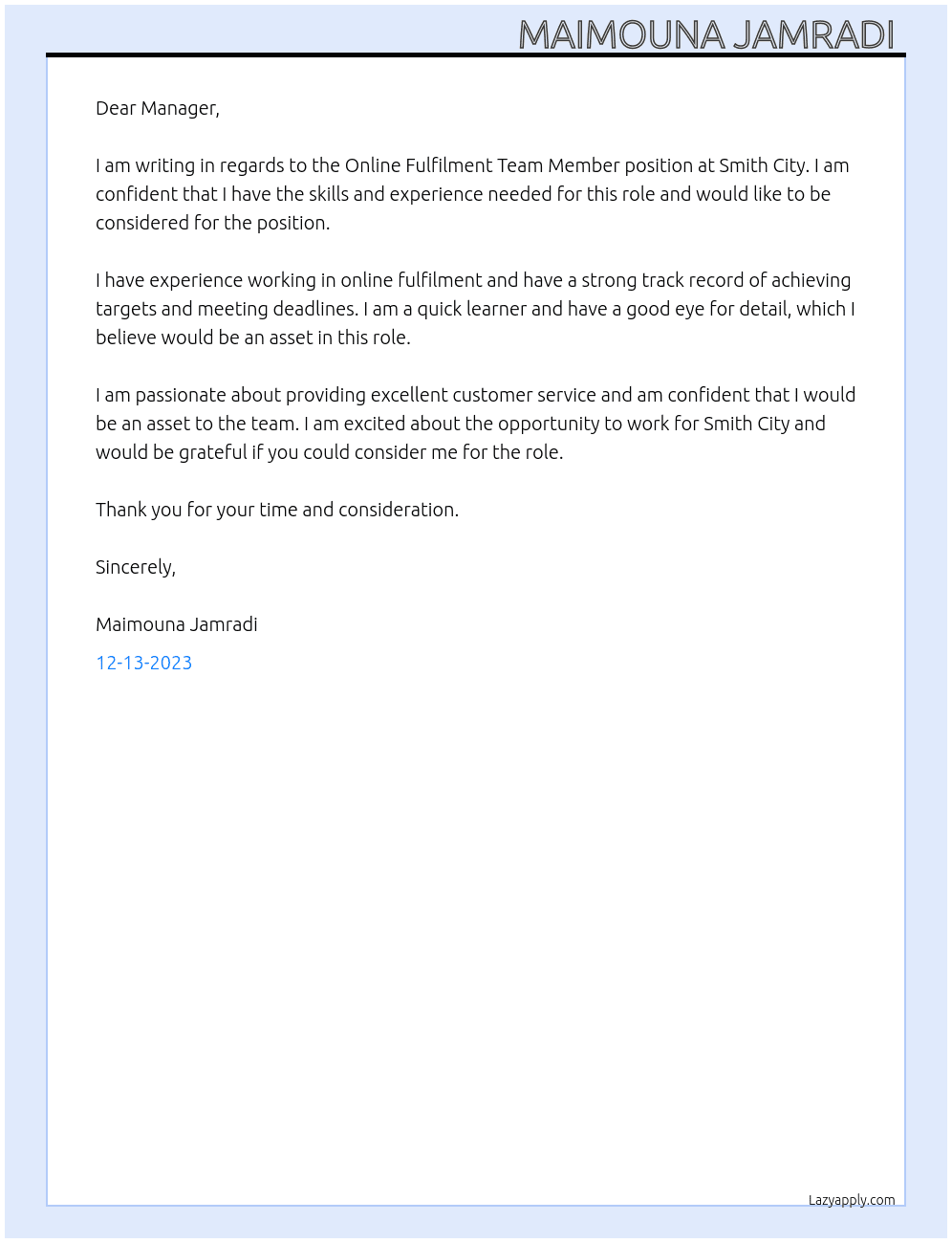 Online Fulfilment Team Member At Smith city Cover Letter