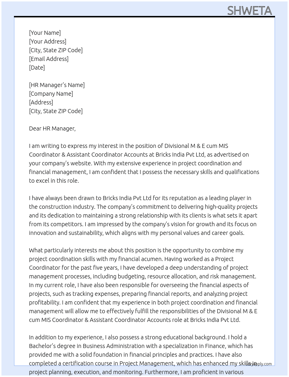 DIVISIONAL M & E CUM MIS COORDINATOR & ASSISTANT COORDINATOR ACCOUNTS At BRICKS INDIA PVT LTD Cover Letter