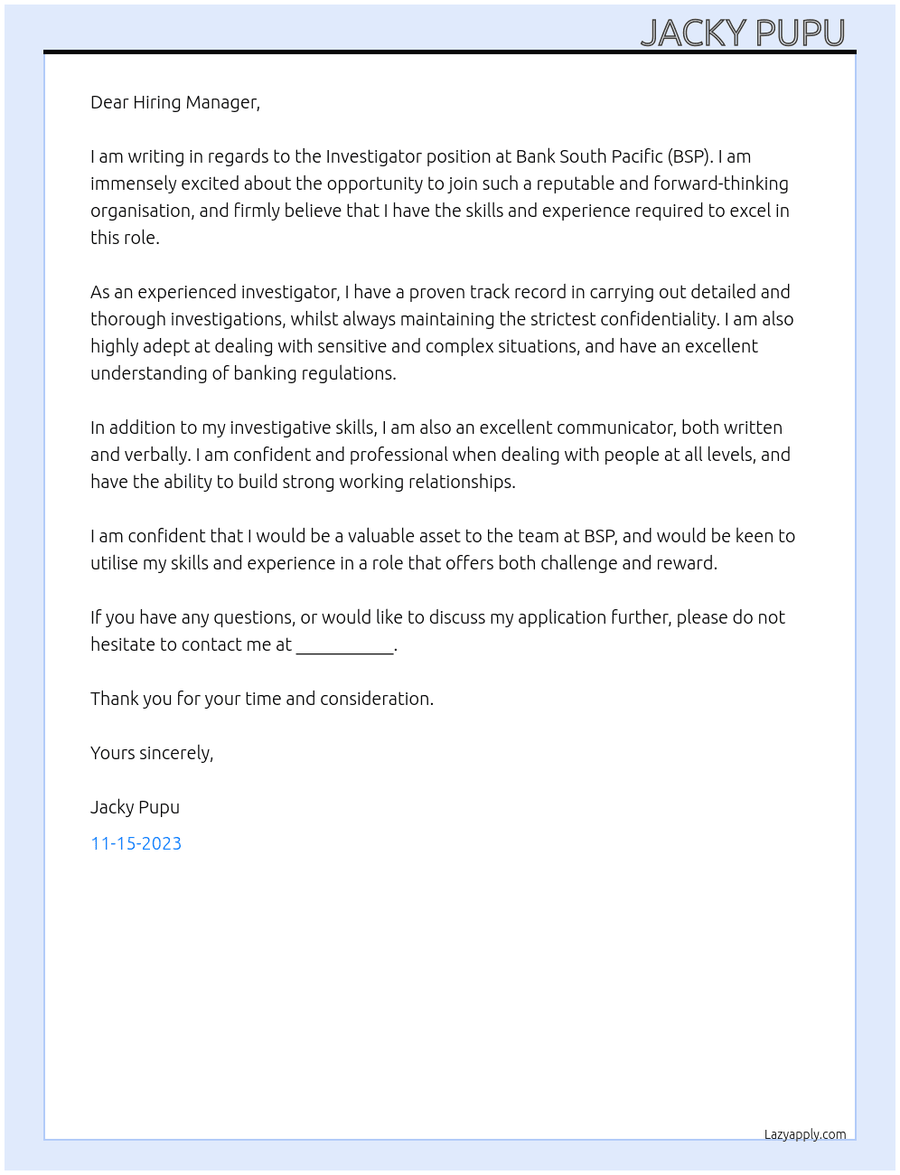 Investigator At Bank South Pacific BSP  Cover Letter