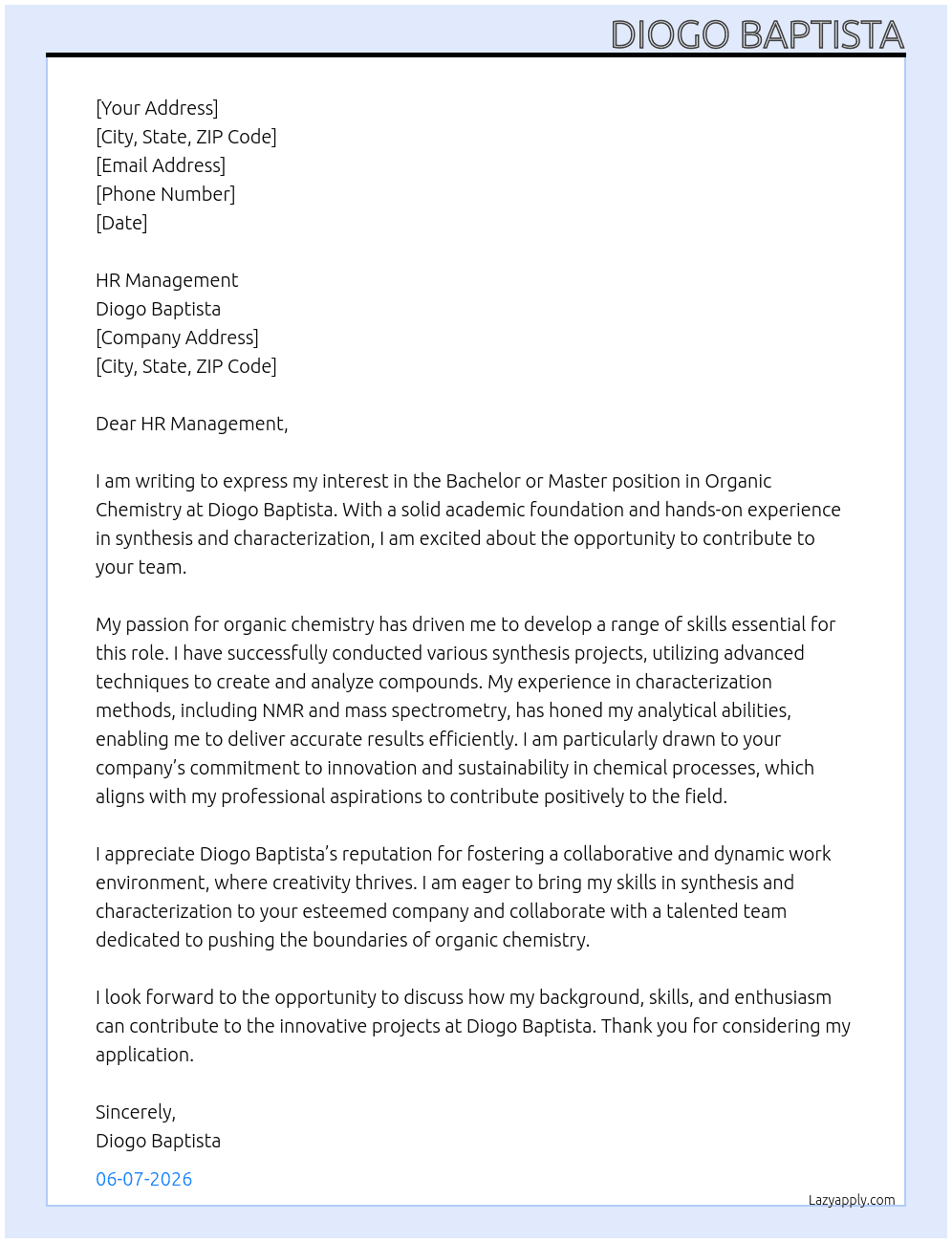 Bachelor oder Master im Umfeld Organische Chemie (m/w/d) At Diogo Baptista Cover Letter