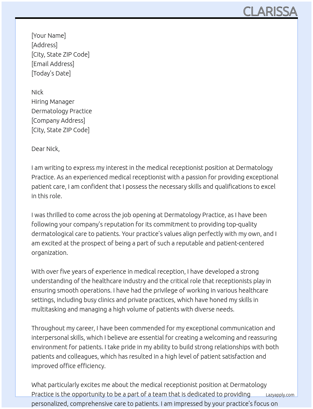 medical receptionist At dermatology practice Cover Letter