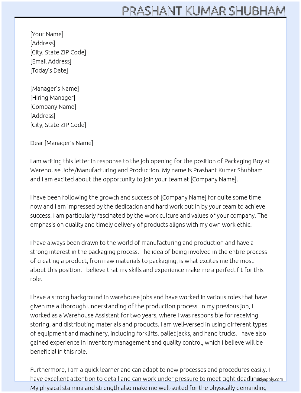 Packageing boy At Warehouse jobs / Manufacturing and production Cover Letter