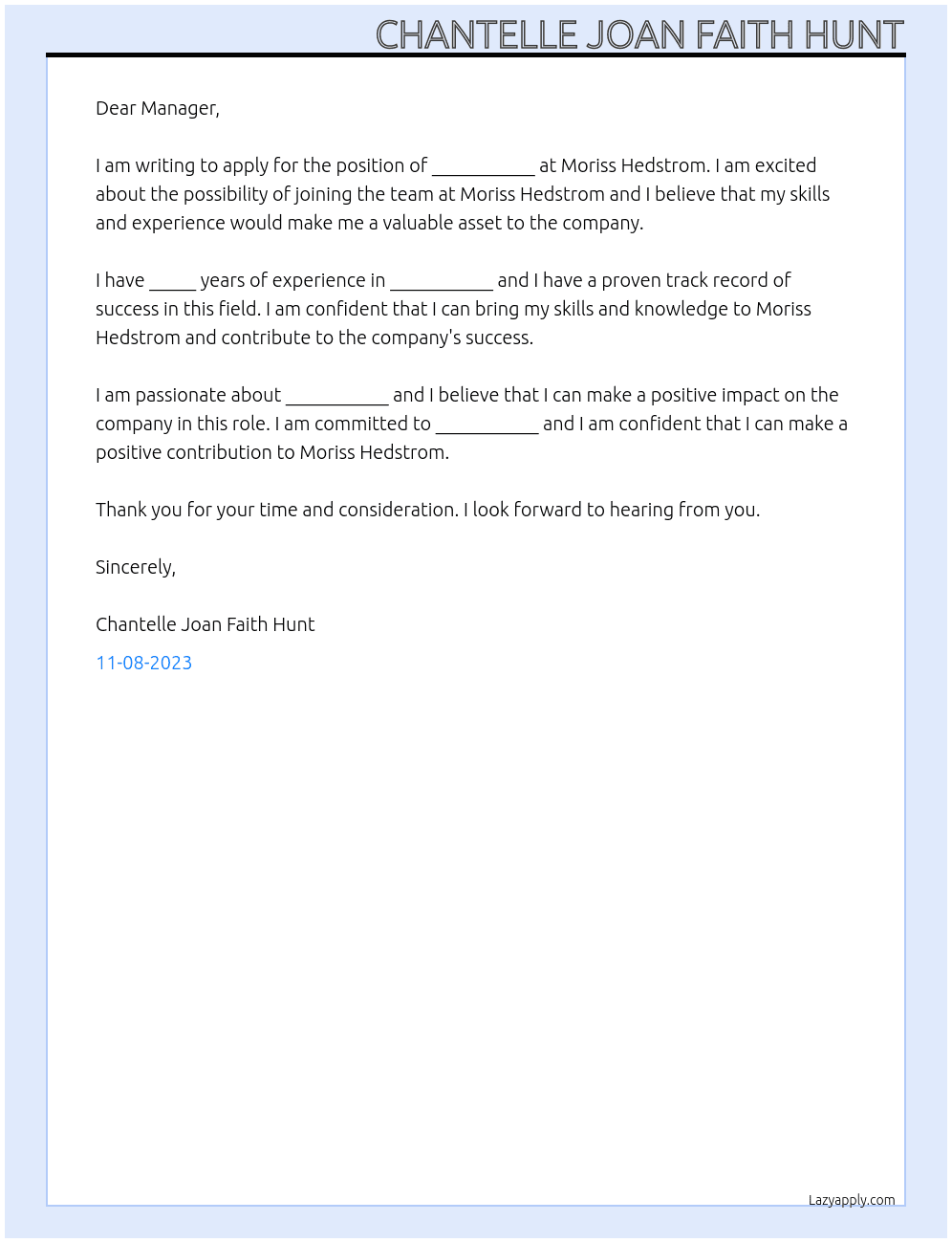Any position At Moriss Hedstrom Cover Letter