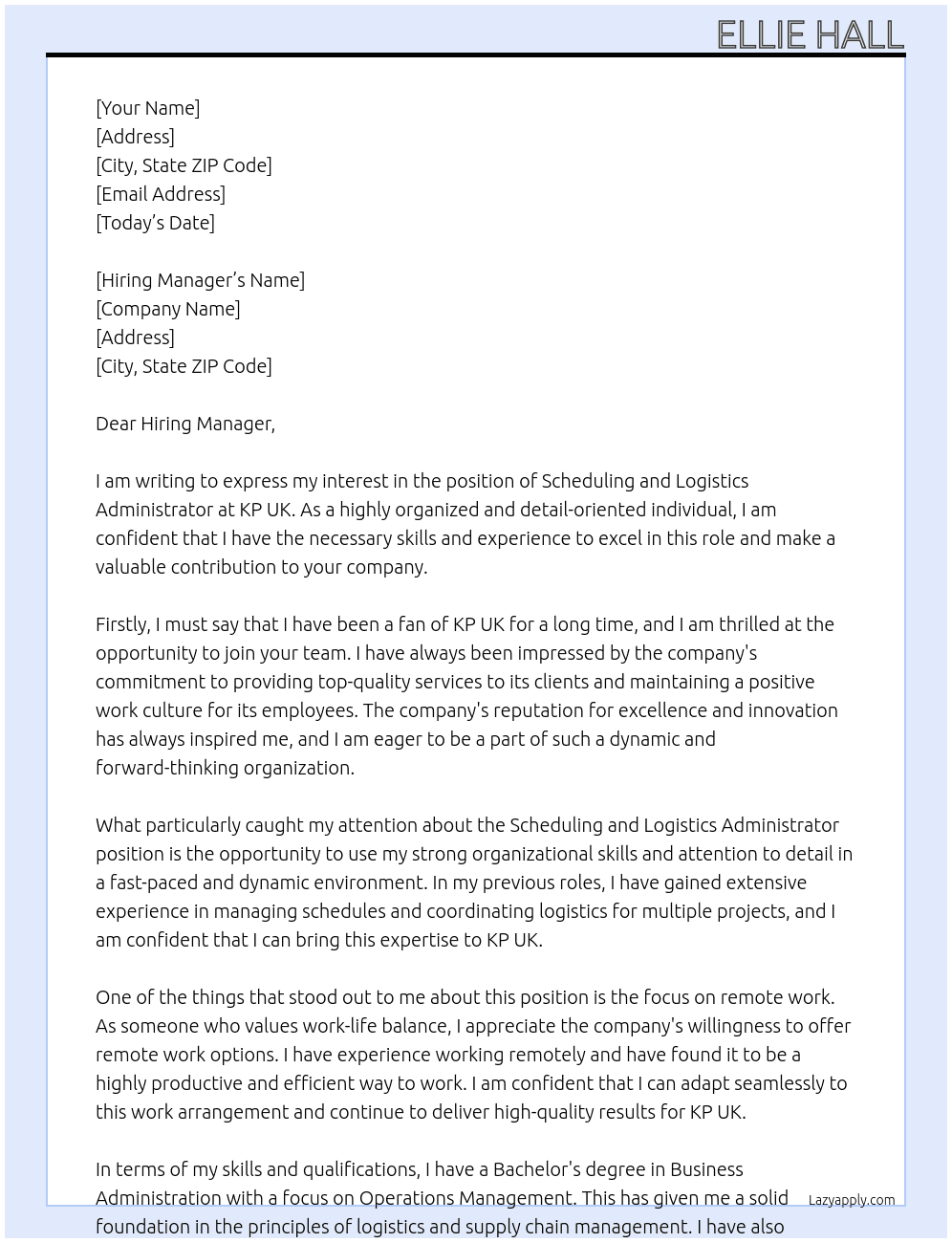Scheduling and logistics administrator  At KP UK Cover Letter
