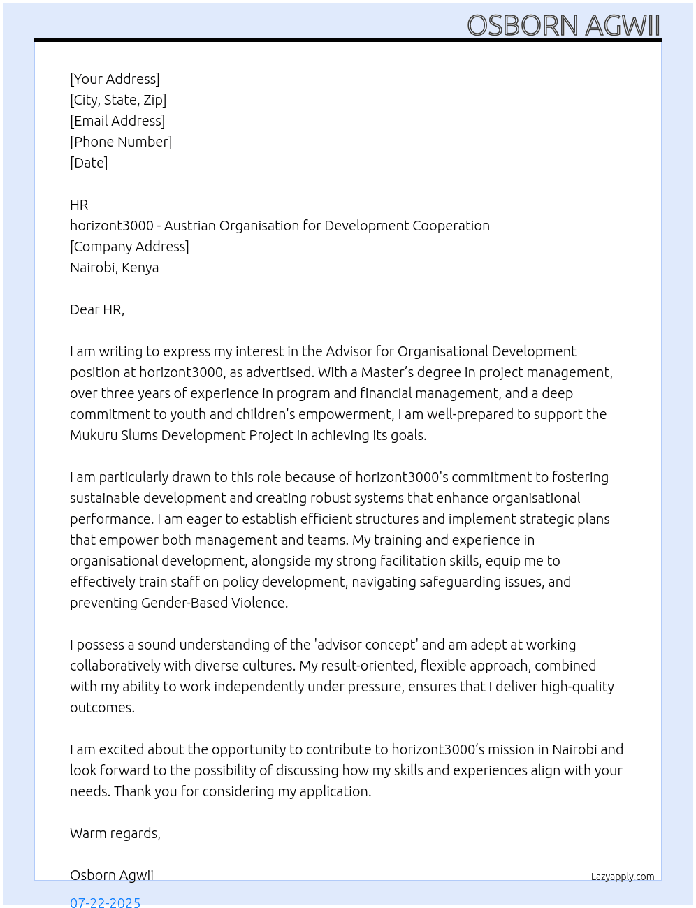 Cover letter for horizont3000 - austrian organisation for development cooperation - vacancy for an assignment in nairobiadvisor for organisational development - LazyApply