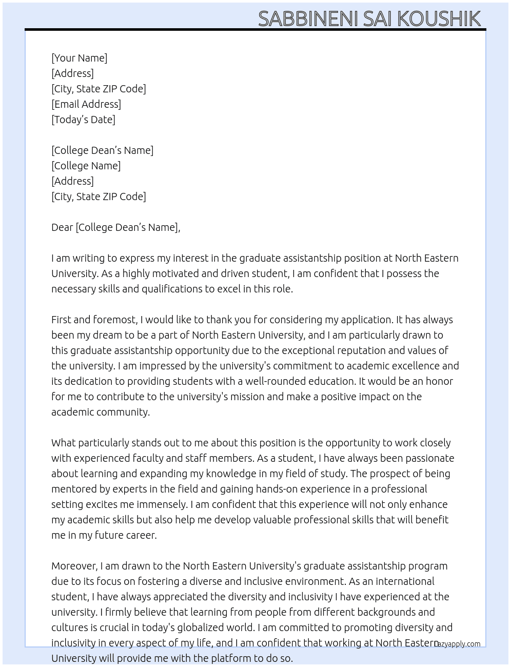 student for applying  graduate assistantship At north eastern university Cover Letter