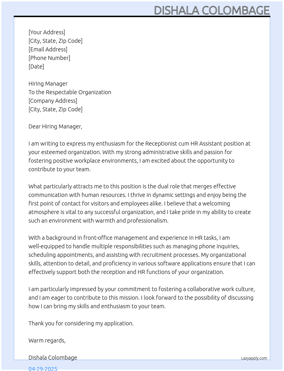 Receptionist cum HR Assistant  At To the respectable organization  Cover Letter