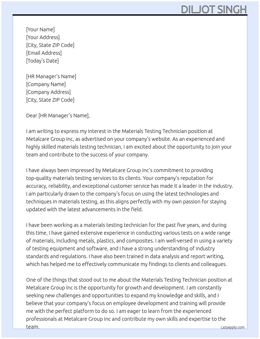 Materials testing technician At Metalcare Group Inc Cover Letter