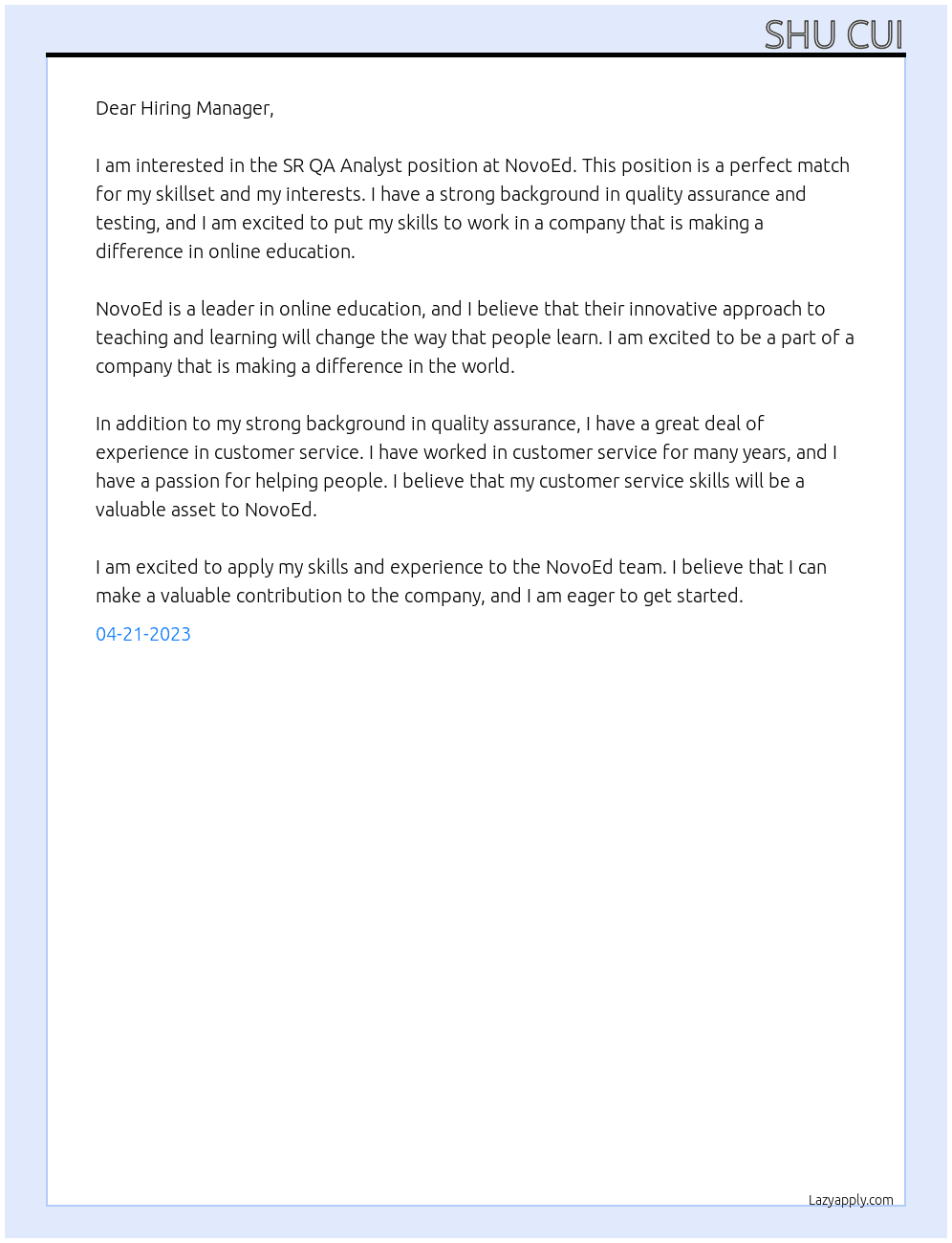 SR QA Analyst  At NovoEd Cover Letter