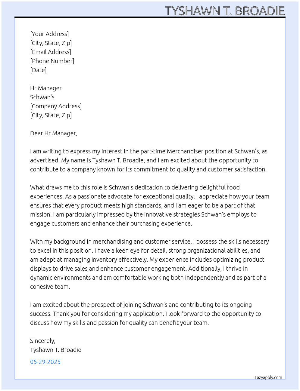 Merchandiser At Schwan's Cover Letter