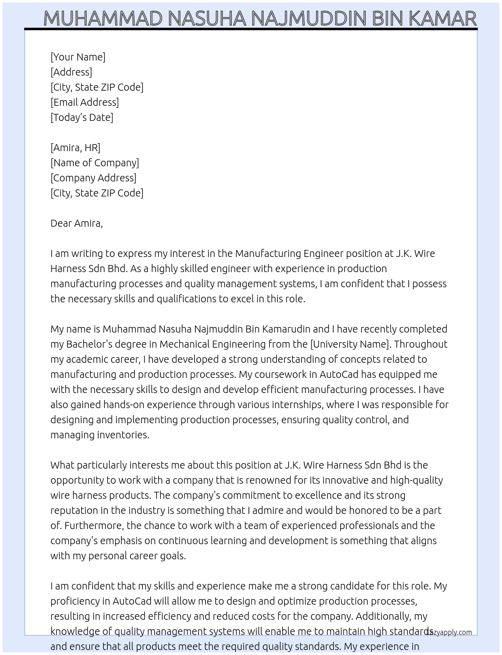 Manufacturing engineer At J.K. Wire Harness Sdn Bhd Cover Letter