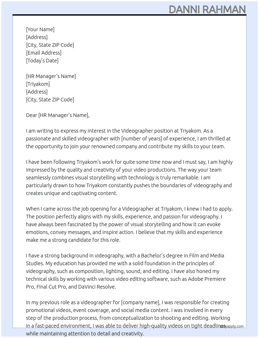 Videographer At triyakom Cover Letter