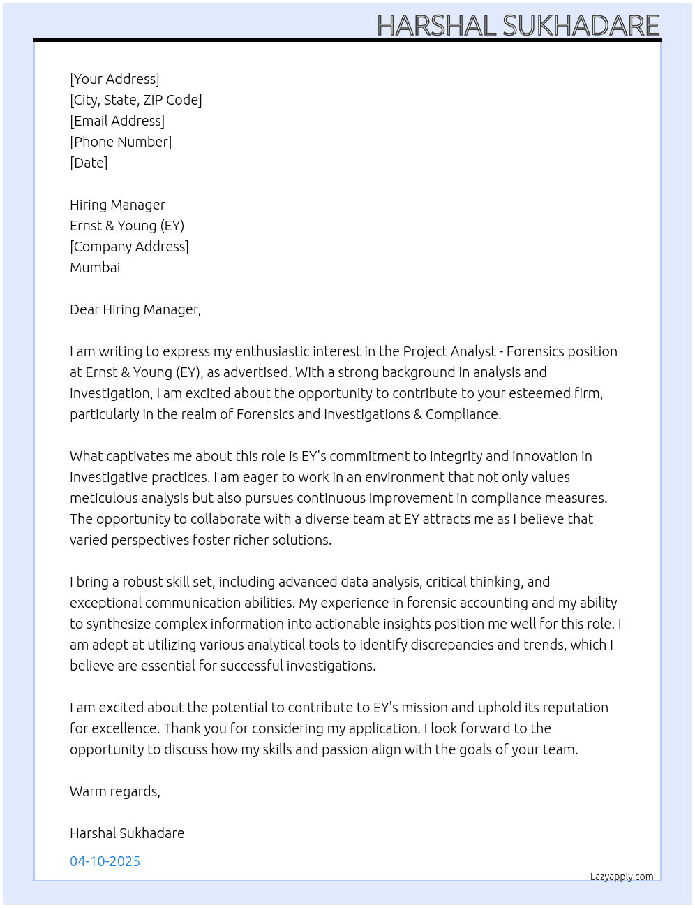 Project Analyst - Forensics - National - ASU - Forensics - Investigations & Compliance - Mumbai At Ernst & Young (EY) Cover Letter