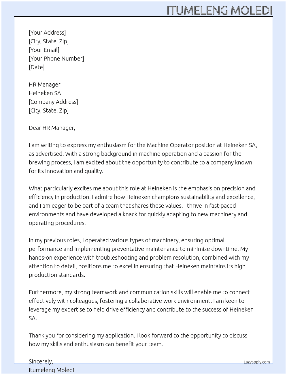 Machine operator At Heineken SA Cover Letter