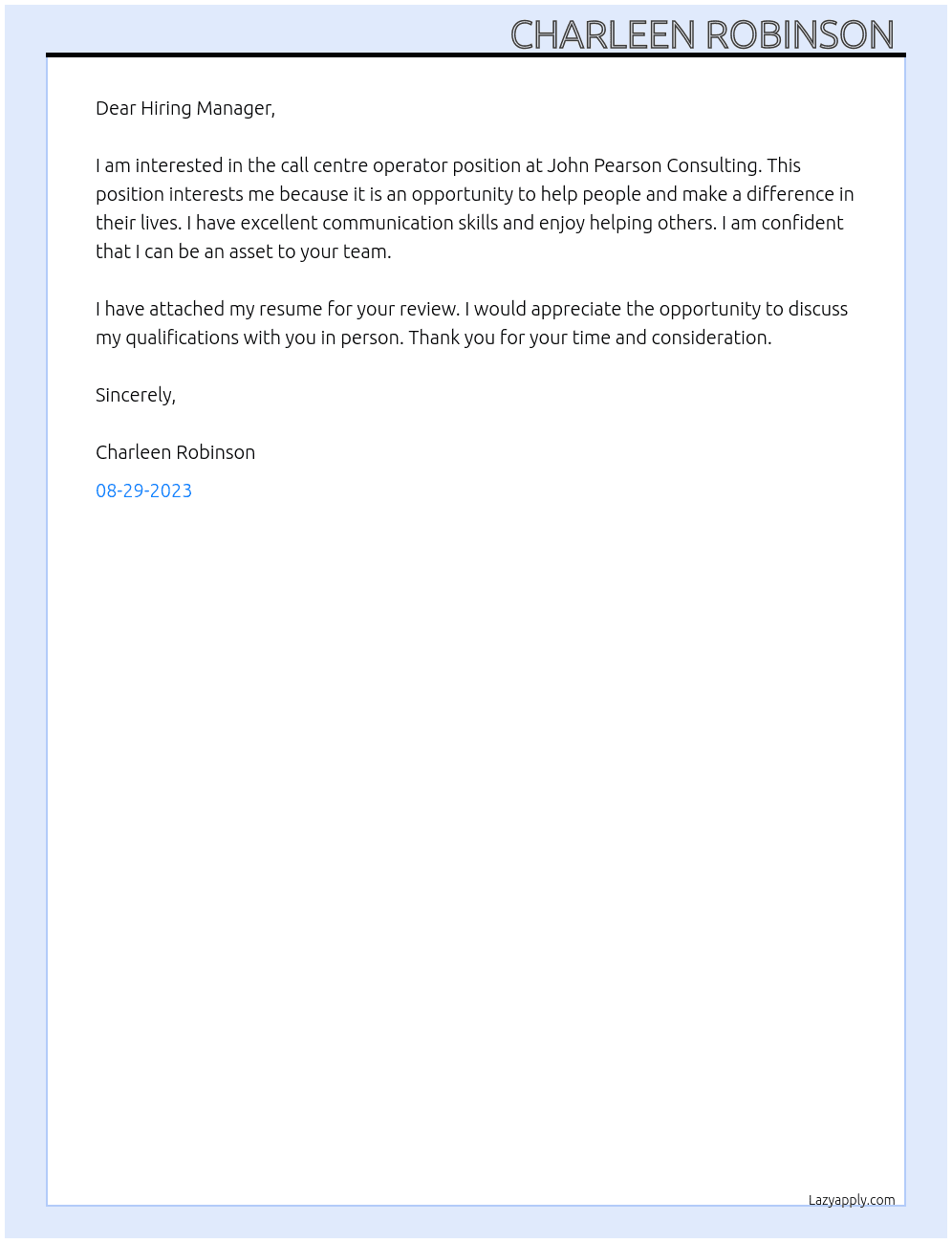 Call centre operator  At John Pearson Consulting Cover Letter