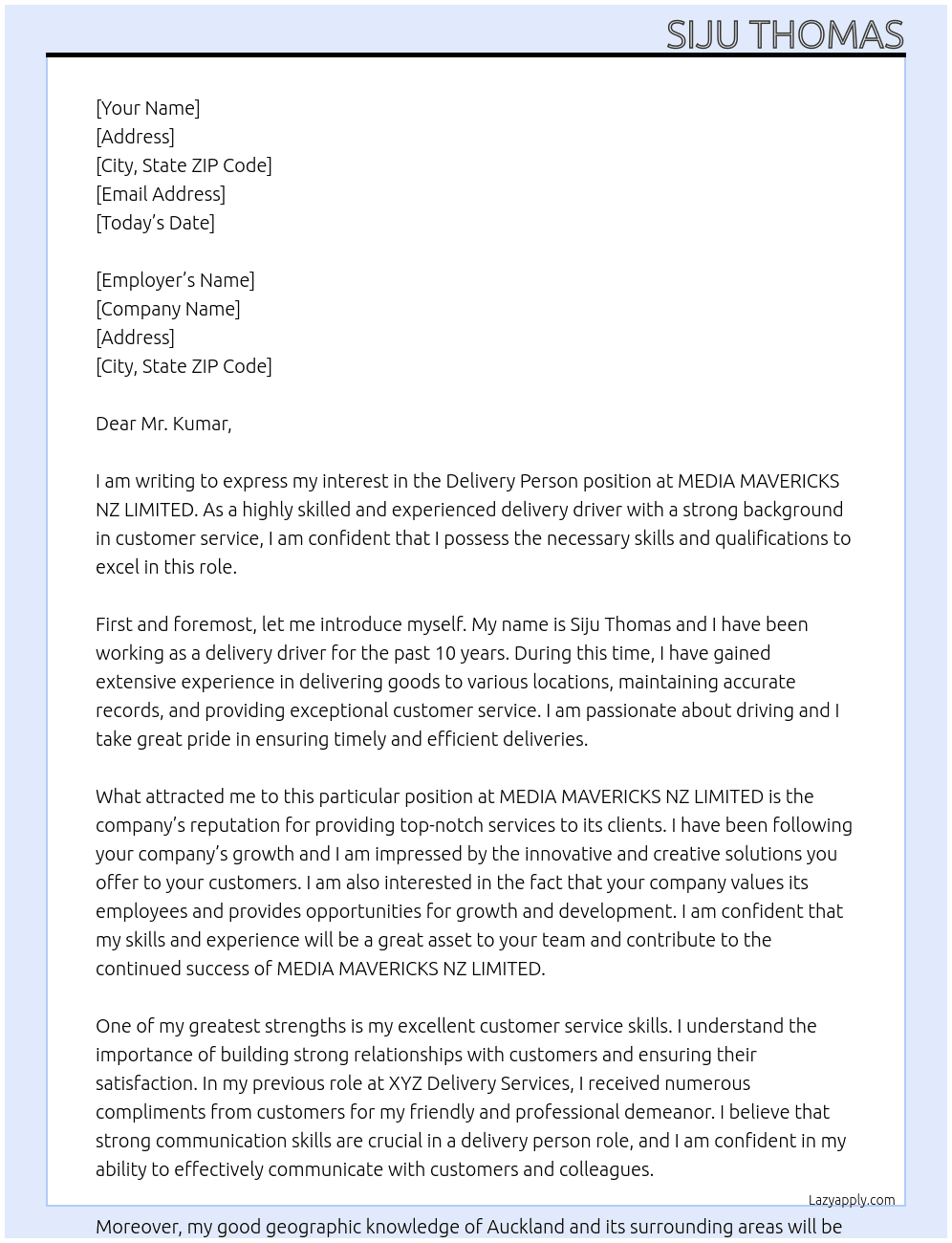 Delivery person At MEDIA MAVERICKS NZ LIMITED Cover Letter