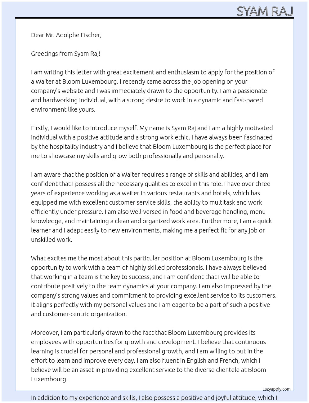 Waiter, and willing to do any job or unskilled works At Bloom Luxembourg  Cover Letter