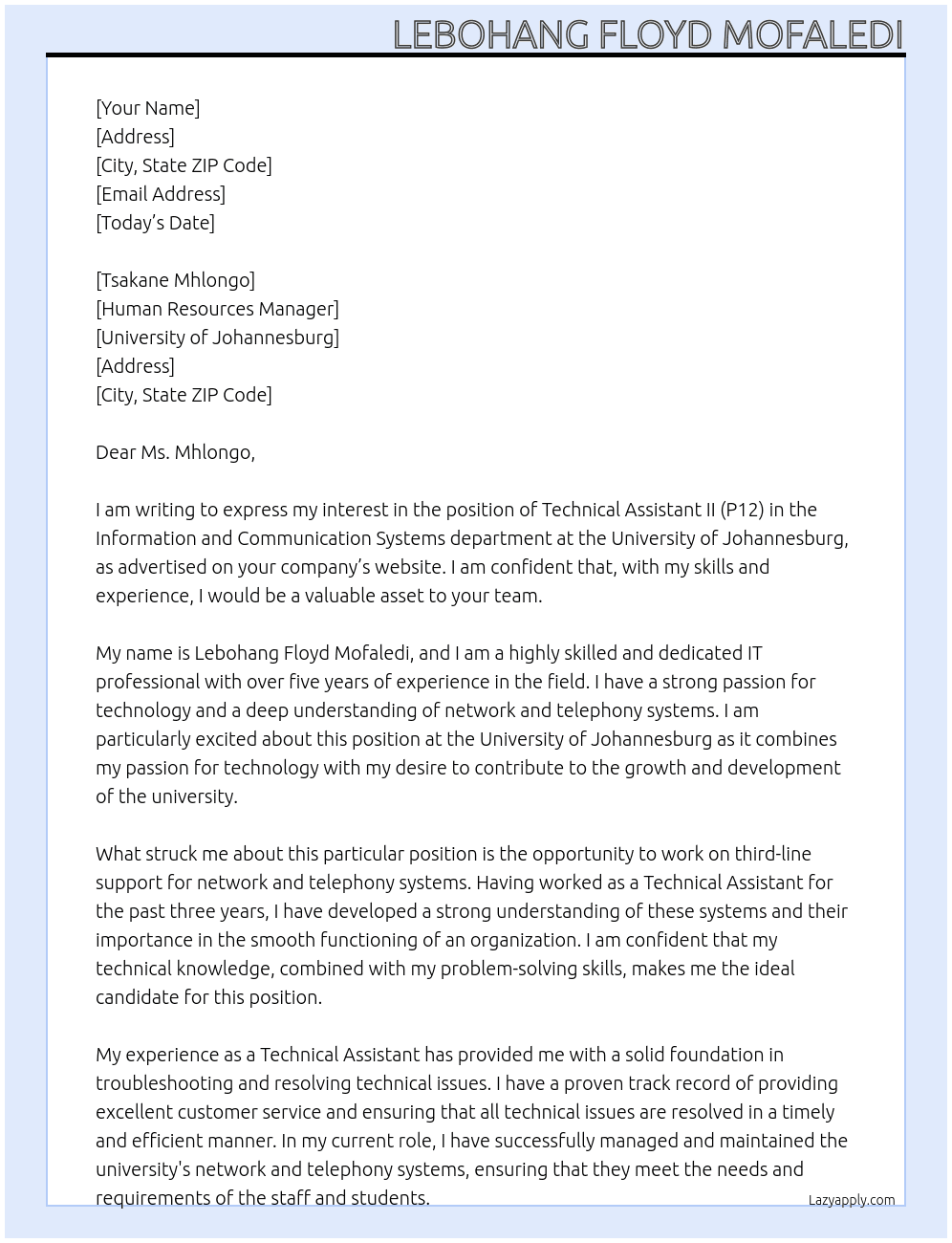 TECHNICAL ASSISTANT II (P12) (INFORMATION & COMMUNICATION SYSTEMS: THIRD LINE NETWORK & TELEPHONY SUPPORT) (RE-ADVERT) At uNIVERSITY OF JOHANNESBURG Cover Letter