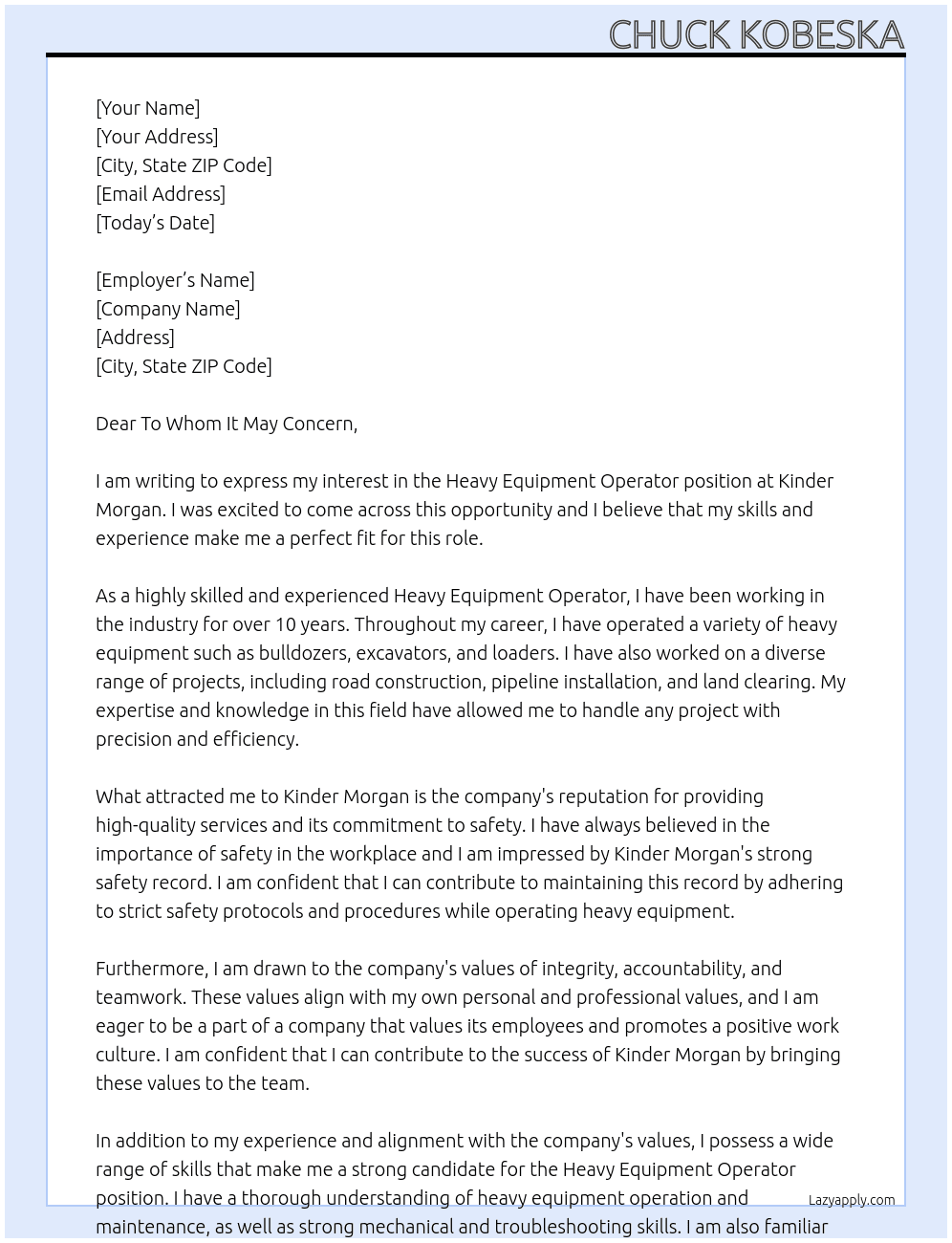 Heavy Equipment Operator At Kinder Morgan Cover Letter