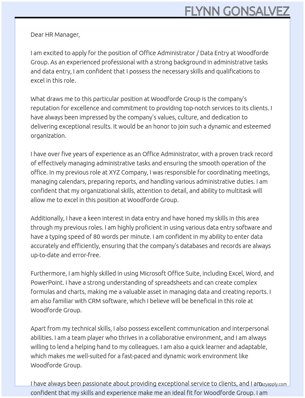 Office Administrator / Data Entry At Woodforde Group Cover Letter