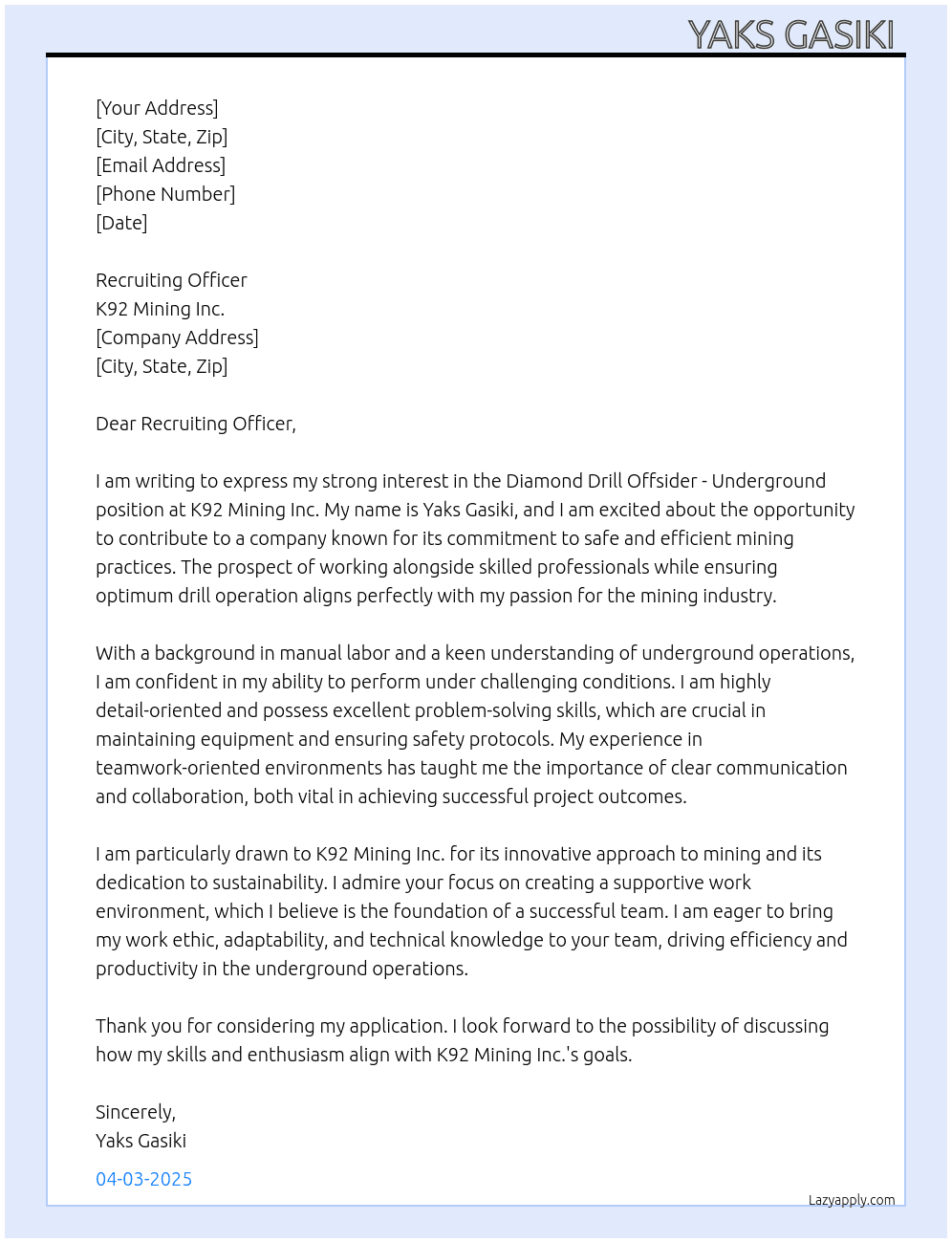Diamond Drill Offsider - Underground At K92 Mining Inc. Cover Letter